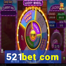 521bet com